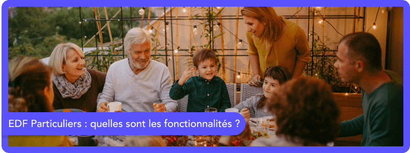 EDF Particuliers : tous les services et outils dédiés aux clients particuliers