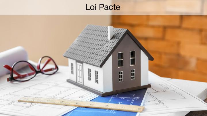 Loi Pacte : que va-t-elle changer pour votre crédit immobilier ?