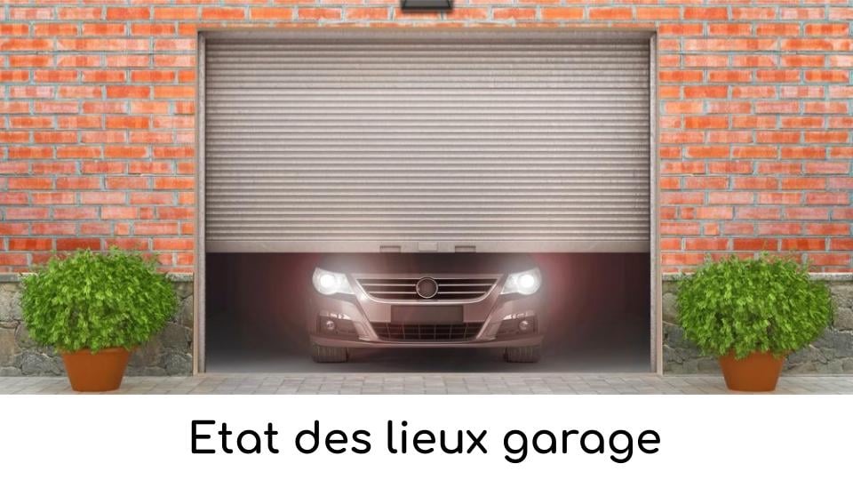 Etat des lieux garage à télécharger [PDF/Word]