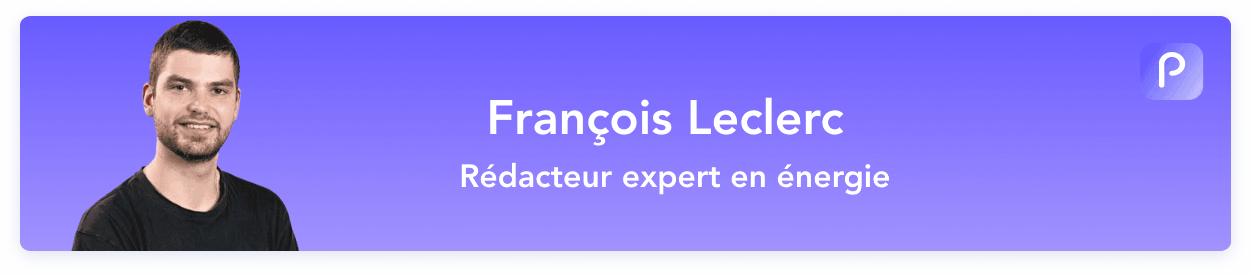 François Leclerc | Rédacteur expert des sujets liés à l’énergie