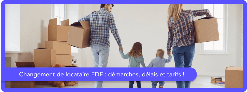 EDF changement de locataire : changer l’abonné d’un compteur