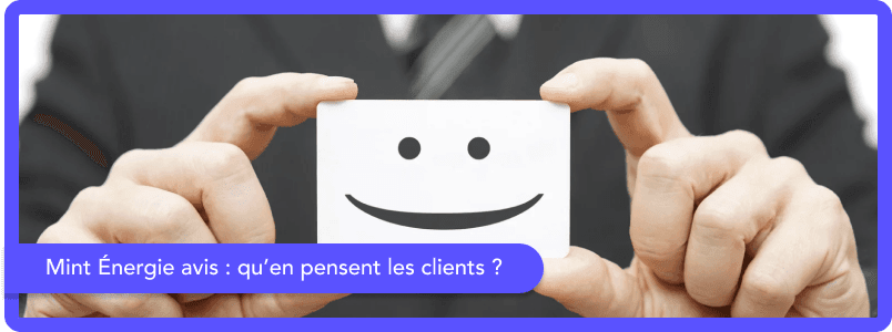 Mint Énergie avis : qu’en pensent les clients en 2025 ?