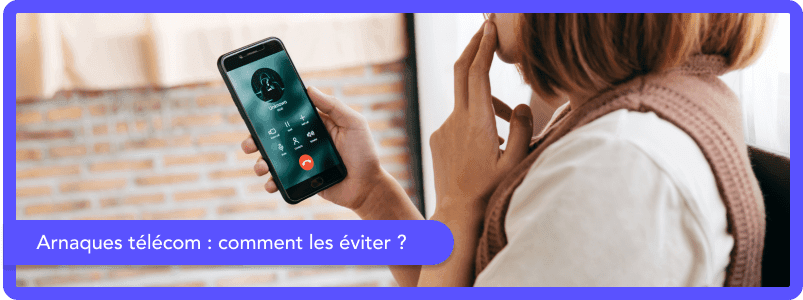 Arnaques télécom : les pièges les plus fréquents et comment les éviter