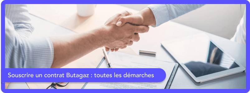 Comment faire sa souscription à une offre Butagaz ?