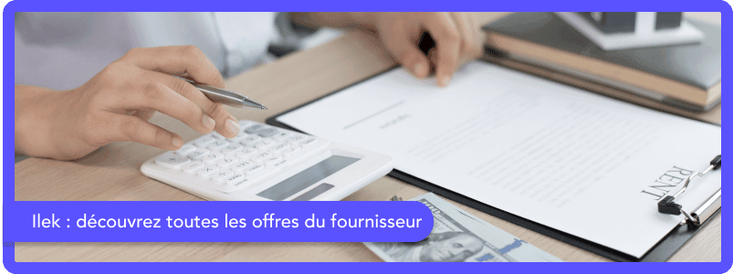 Offres Ilek : tarifs et options du fournisseur de gaz et électricité vert