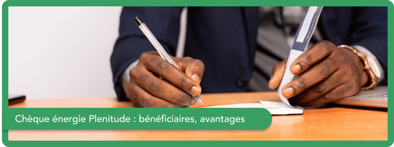 Chèque énergie Plenitude (ex- Eni) : bénéficiaires, avantages et moyens de le dépenser