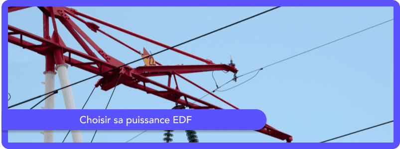 Puissance d’abonnement EDF : comment choisir pour votre logement ?