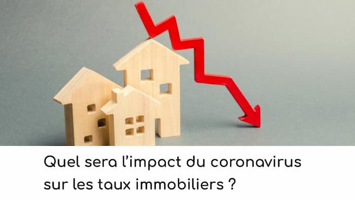 Quel sera l'impact du coronavirus sur les taux immobiliers ?