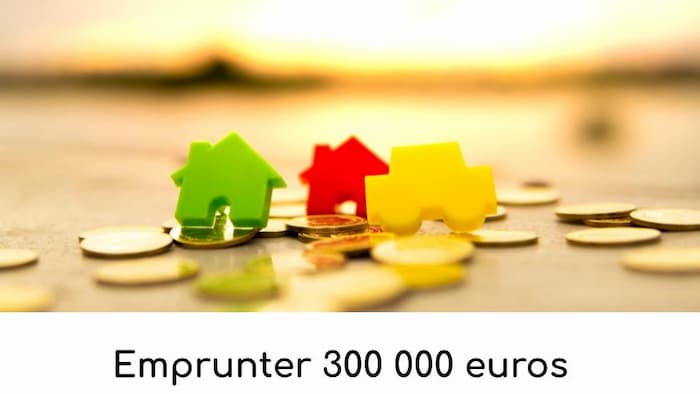 Emprunter 300 000 euros : quel taux en 2022 ?