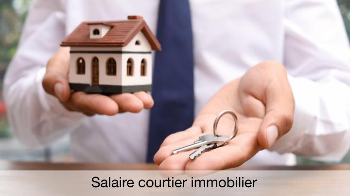 Quel est le salaire d'un courtier immobilier en Janvier 2022 ?
