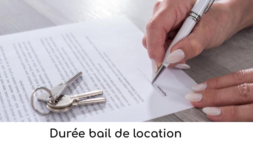 Durée bail de location
