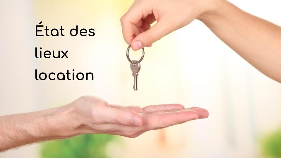 État des lieux location: démarches, règlementation et modèle