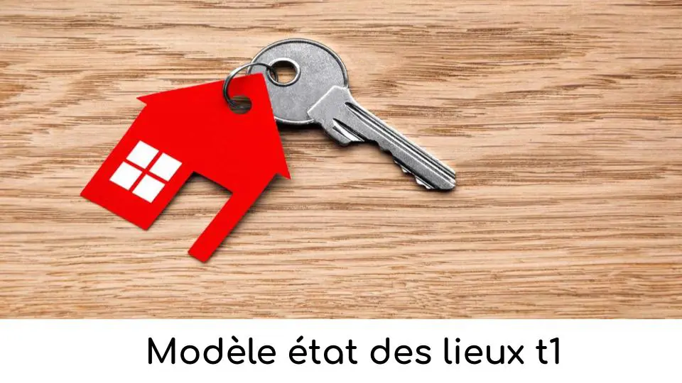 État des lieux studio et T1 (meublé ou non meublé) : modèle gratuit à télécharger PDF et Word