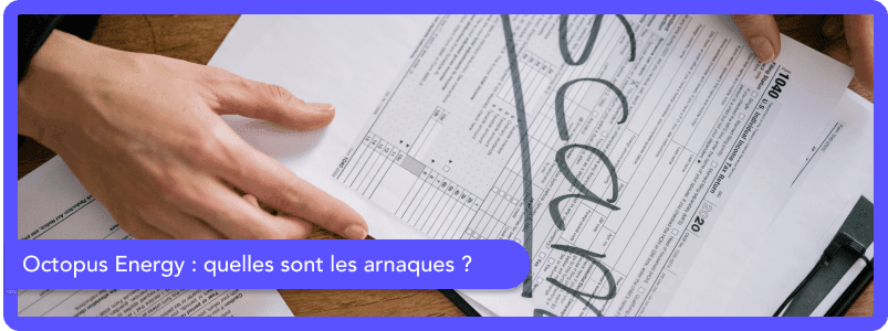 Octopus Energy : comment éviter les arnaques ?