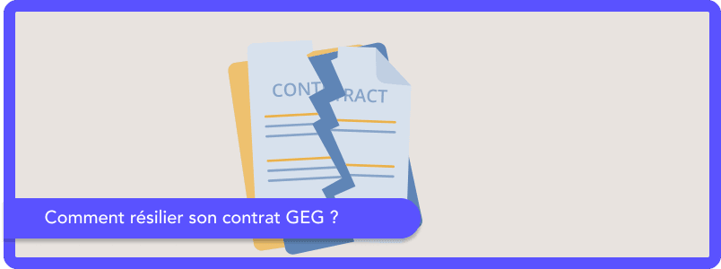 Comment résilier votre contrat GEG ?