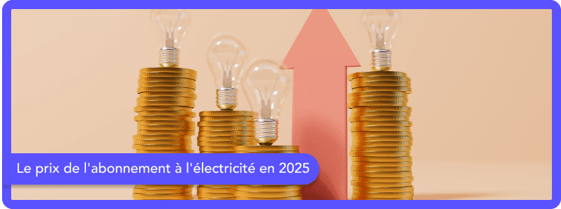 Le prix de l'abonnement de l'électricité en 2026