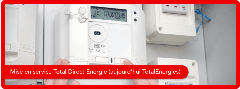 Mise en service Total Direct Energie (aujourd'hui TotalEnergies)