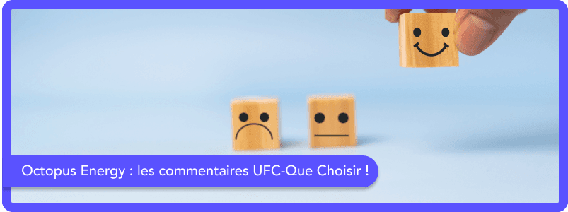 Découvrez les avis d'Octopus Energy sur UFC-Que Choisir !