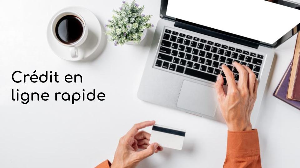 Crédit en ligne rapide Crédit en ligne rapide