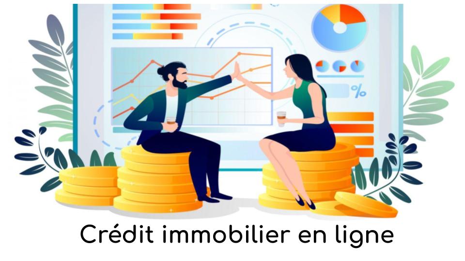 Crédit immobilier en ligne Crédit immobilier en ligne