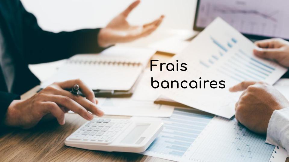 Frais bancaires Frais bancaires
