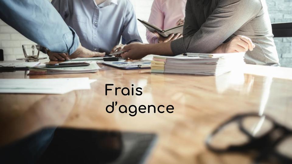 Frais d’agence Frais d’agence