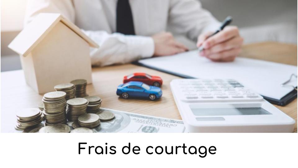 Frais de courtage Frais de courtage