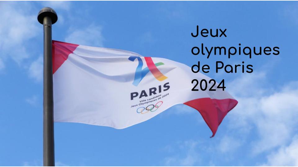 Jeux olympiques de Paris 2024 Jeux olympiques de Paris 2024