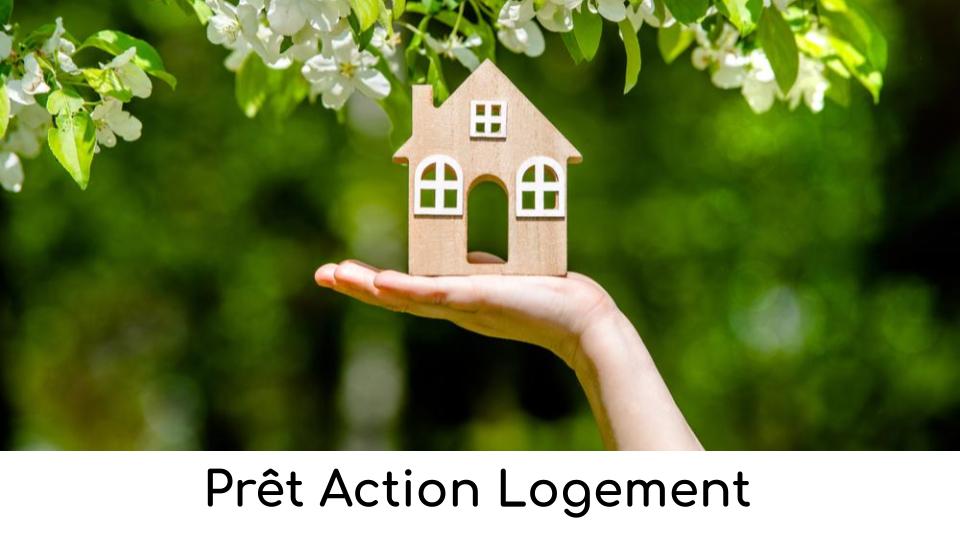 Prêt Action Logement Prêt Action Logement