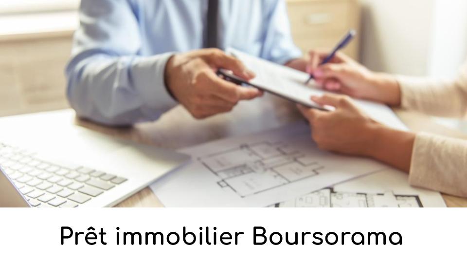 Prêt immobilier Boursorama Prêt immobilier Boursorama