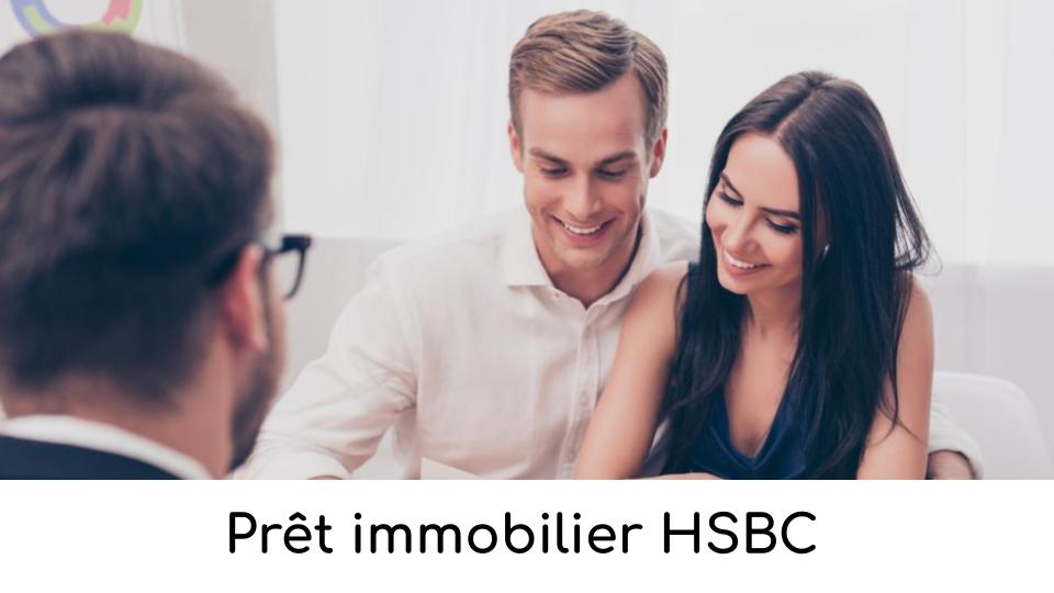 Prêt immobilier HSBC Prêt immobilier HSBC