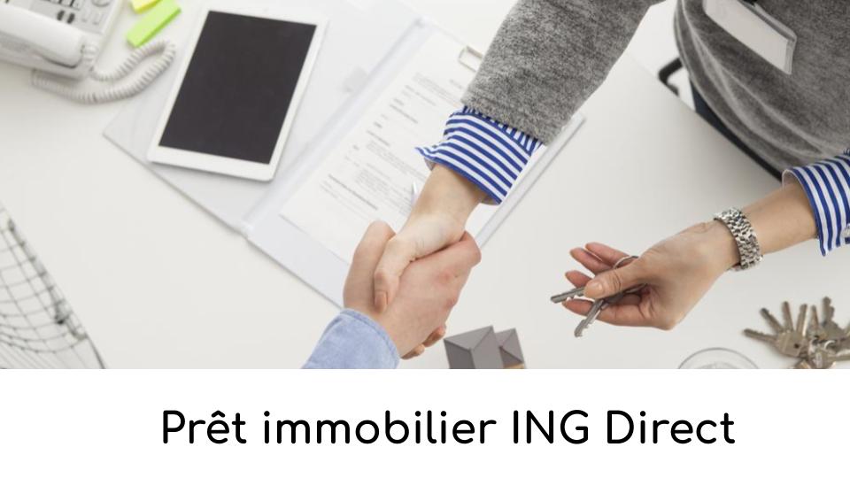 Prêt immobilier ING Direct Prêt immobilier ING Direct