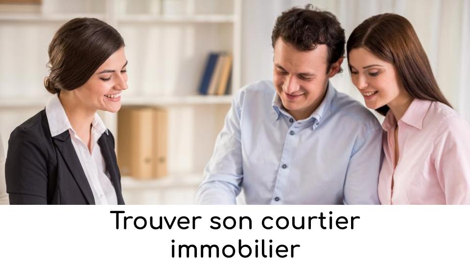Trouver son courtier immobilier Trouver son courtier immobilier