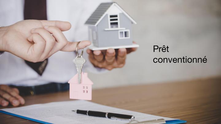 Prêt conventionné Prêt conventionné
